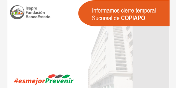 Cierre Temporal Sucursal de Copiapó