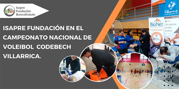 Isapre Fundación, presente en Campeonato Nacional de Voleibol  CODEBECH, en Villarrica.