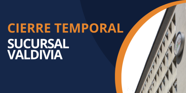 Cierre temporal sucursal Valdivia
