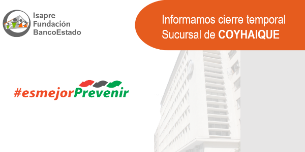 Cierre temporal sucursal Coyhaique