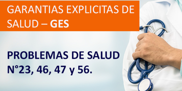 GARANTÍAS EXPLÍCITAS DE SALUD - GES