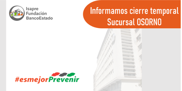 Cierre temporal sucursal Osorno