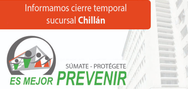 Cierre temporal sucursal Chillán