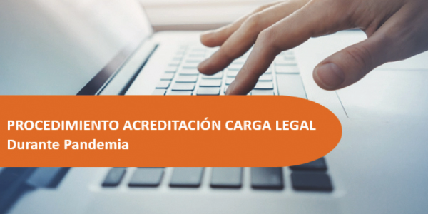 Procedimiento Acreditación Carga Legal