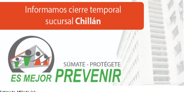Cierre temporal sucursal Chillán