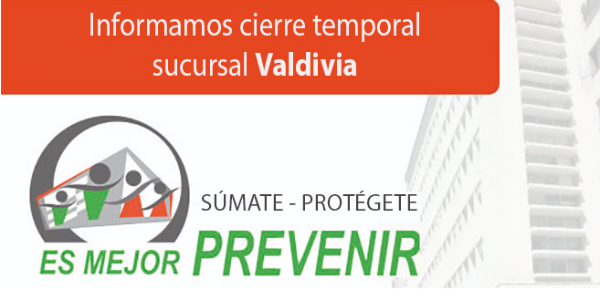 Cierre Sucursal Valdivia