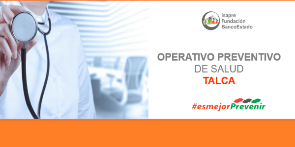 Operativo Preventivo de Salud - Sucursal Talca