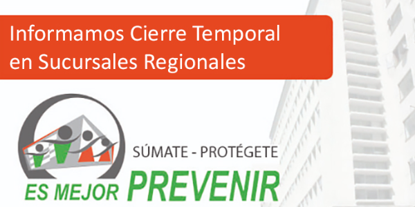 Cierre temporal de sucursales regionales