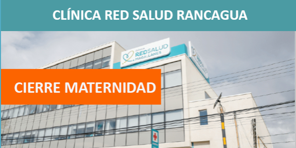 CIERRE MATERNIDAD CLÍNICA REDSALUD RANCAGUA 