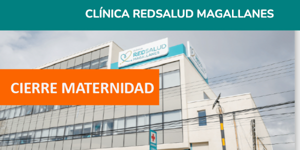Cierre de Maternidad de Clínica Red Salud de Magallanes