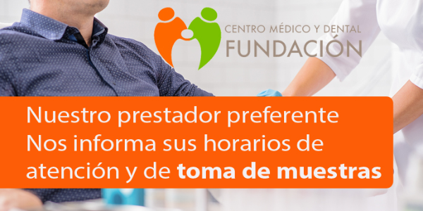 Nuestro prestador Centro Médico y Dental Fundación, nos informa sus horarios.