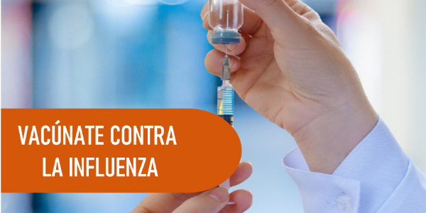 VACÚNATE CONTRA LA INFLUENZA 