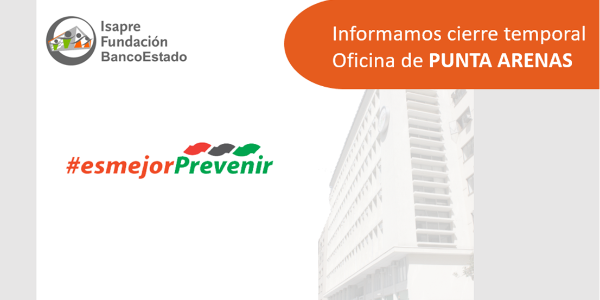 Cierre temporal sucursal de Punta Arenas